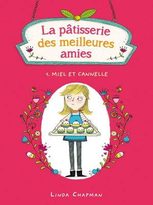 cover image of La pâtisserie des meilleures amies 1--Miel et cannelle